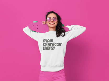 Main Character Energy Custom Sweatshirt